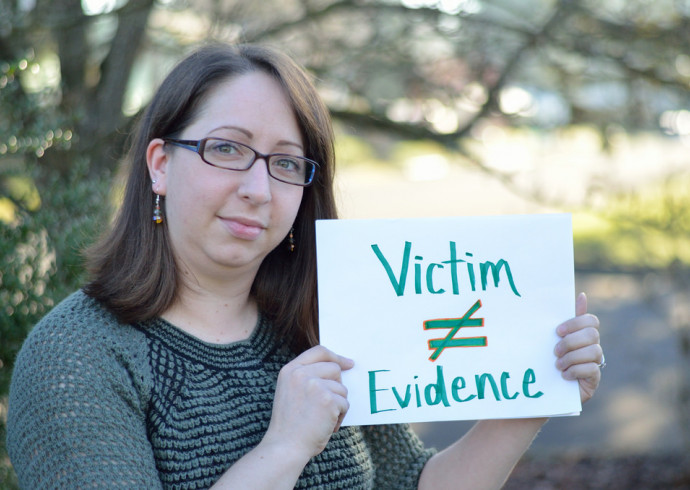 Victim Does Not Equal Evidence. Photo by Peter Khalil