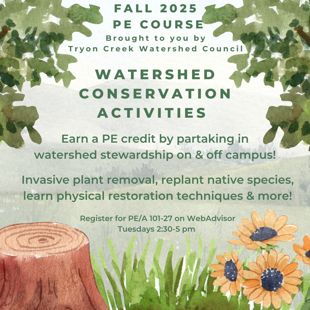 Fall 2025 PE Course: Watershed Conservation Activities. Register for PE/A 101-27, Tuesdays 2:30-5pm