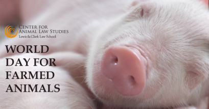 World Day for Farmed Animals • Center for Animal Law Studies • Lewis & Clark
