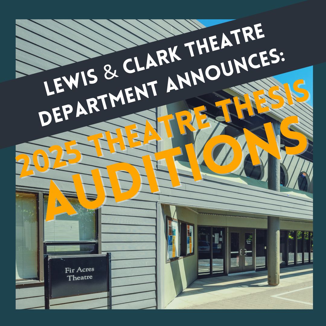 2025 Theatre Thesis Auditions