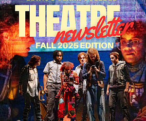 Fall 2025 Theatre Newsletter