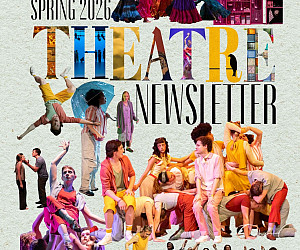Spring 2026 Theatre Newsletter