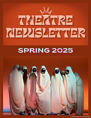 Spring 2025 Theatre Newsletter Cover