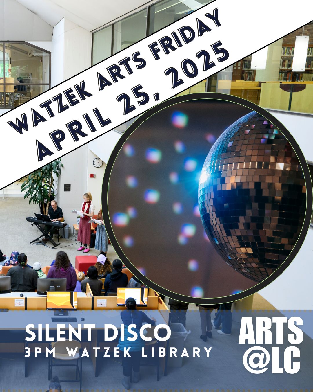Watzek Arts Friday- Silent Disco